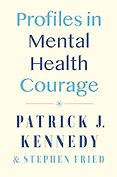 The Best Biography & Memoir Audiobooks of 2024 - Profiles in Mental Health Courage by Patrick J. Kennedy & Stephen Fried The Best Biography & Memoir Audiobooks of 2024 - Profiles in Mental Health Courage by Patrick J. Kennedy & Stephen Fried