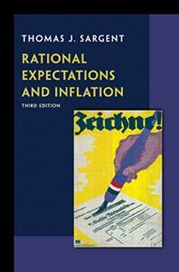 Rational Expectations and Inflation by Thomas J. Sargent