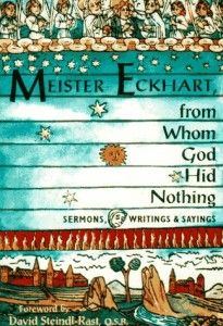 The best books on Time and Eternity - From Whom God Hid Nothing by Meister Eckhart