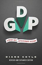 GDP: A Brief but Affectionate History by Diane Coyle GDP: A Brief but Affectionate History by Diane Coyle