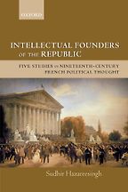 Intellectual Founders of the Republic by Sudhir Hazareesingh Intellectual Founders of the Republic by Sudhir Hazareesingh