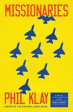 Missionaries by Phil Klay Missionaries by Phil Klay