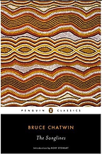Songlines by Bruce Chatwin Songlines by Bruce Chatwin