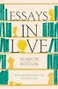 Essays In Love by Alain de Botton