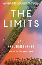 The Limits: A Novel by Nell Freudenberger The Limits: A Novel by Nell Freudenberger