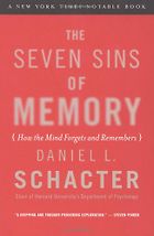 The best books on Memory and the Digital Age - The Seven Sins of Memory by Daniel Schacter