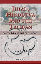 Jihad, Hindutva and the Taliban by Iftikhar Malik Jihad, Hindutva and the Taliban by Iftikhar Malik