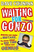 Waiting For Gonzo by Dave Cousins Waiting For Gonzo by Dave Cousins