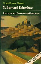 The Best Australian Novels - Tomorrow and Tomorrow and Tomorrow by M Barnard Eldershaw The Best Australian Novels - Tomorrow and Tomorrow and Tomorrow by M Barnard Eldershaw