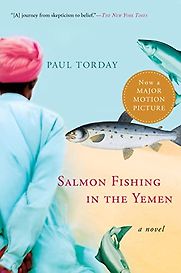 Salmon Fishing In The Yemen by Paul Torday Salmon Fishing In The Yemen by Paul Torday