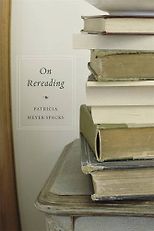 The Best Jane Austen Books - On Rereading by Patricia Meyer Spacks