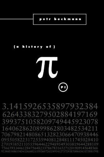 The History of Pi by Petr Beckmann