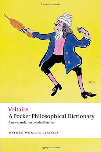 A Pocket Philosophical Dictionary by John Fletcher (translator) & Voltaire