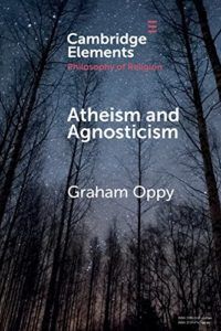 Atheism and Agnosticism by Graham Oppy