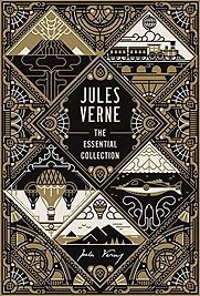 Collected Works of Jules Verne by Jules Verne Collected Works of Jules Verne by Jules Verne