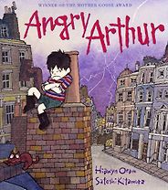 Max Porter on the Books That Shaped Him - Angry Arthur by Hiawyn Oram and Satoshi Kitamura (illustrator) Max Porter on the Books That Shaped Him - Angry Arthur by Hiawyn Oram and Satoshi Kitamura (illustrator)