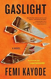 Gaslight by Femi Kayode Gaslight by Femi Kayode