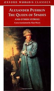The Queen of Spades and Other Stories by Alexander Pushkin The Queen of Spades and Other Stories by Alexander Pushkin