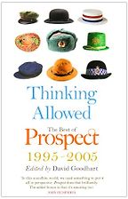 Thinking Allowed by David Goodhart & David Goodhart (editor)