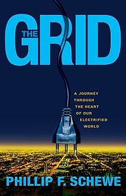 The best books on Solar Power - The Grid by Philip Schewe The best books on Solar Power - The Grid by Philip Schewe