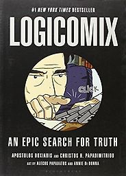 The best books on The Beauty of Maths - Logicomix: An Epic Search for Truth by Apostolos Doxiadis and Christos H Papadimitriou The best books on The Beauty of Maths - Logicomix: An Epic Search for Truth by Apostolos Doxiadis and Christos H Papadimitriou