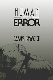 Human Error by James Reason Human Error by James Reason