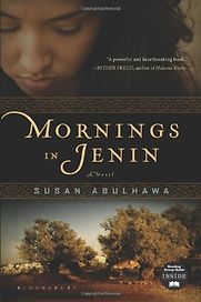 Mornings in Jenin by Susan Abulhawa Mornings in Jenin by Susan Abulhawa