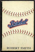 The best books on Baseball - Baseball by Robert Smith The best books on Baseball - Baseball by Robert Smith