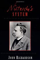 The Best Nietzsche Books - Nietzsche’s System by John Richardson