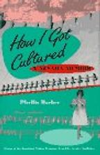The best books on Las Vegas - How I Got Cultured by Phyllis Barber The best books on Las Vegas - How I Got Cultured by Phyllis Barber