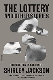 The Best Shirley Jackson Books - The Lottery, and Other Stories by Shirley Jackson The Best Shirley Jackson Books - The Lottery, and Other Stories by Shirley Jackson