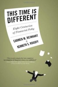 The best books on Financial Crashes - This Time Is Different by Carmen Reinhart & Kenneth Rogoff