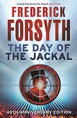 Novels Set In Paris - The Day of the Jackal by Frederick Forsyth Novels Set In Paris - The Day of the Jackal by Frederick Forsyth