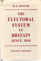 The best books on Electoral Reform - The Electoral System in Britain since 1918 by David Butler