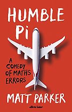 The Best Math Books of 2019 - Humble Pi: A Comedy of Maths Errors by Matt Parker The Best Math Books of 2019 - Humble Pi: A Comedy of Maths Errors by Matt Parker