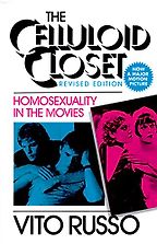 The best books on American Film - The Celluloid Closet by Vito Russo The best books on American Film - The Celluloid Closet by Vito Russo