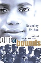 Out of Bounds by Beverley Naidoo Out of Bounds by Beverley Naidoo