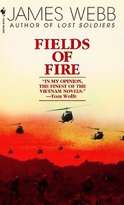 Fields of Fire by James Webb Fields of Fire by James Webb