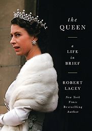 The Queen by Robert Lacey The Queen by Robert Lacey