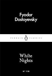 Learning Russian Books - White Nights by Fyodor Dostoevsky Learning Russian Books - White Nights by Fyodor Dostoevsky