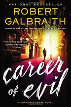Career of Evil by Robert Galbraith Career of Evil by Robert Galbraith