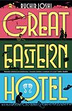 Great Eastern Hotel by Ruchir Joshi