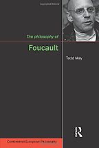 The best books on Foucault - The Philosophy of Foucault by Todd May The best books on Foucault - The Philosophy of Foucault by Todd May