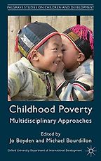 Childhood Poverty: Multidisciplinary Approaches by Jo Boyden Childhood Poverty: Multidisciplinary Approaches by Jo Boyden