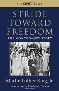 The best books on Progressivism - Stride Toward Freedom: The Montgomery Story by Martin Luther King Jr