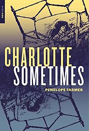 Charlotte Sometimes by Penelope Farmer Charlotte Sometimes by Penelope Farmer