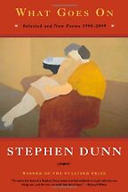 The best books on How to Write Poetry - What Goes On by Stephen Dunn The best books on How to Write Poetry - What Goes On by Stephen Dunn