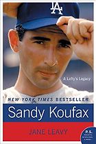 The best books on Baseball - Sandy Koufax by Jane Leavy