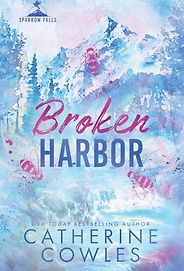 The Best Sports Romance Novels - Broken Harbor by Catherine Cowles The Best Sports Romance Novels - Broken Harbor by Catherine Cowles