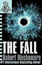 The Fall by Robert Muchamore The Fall by Robert Muchamore
